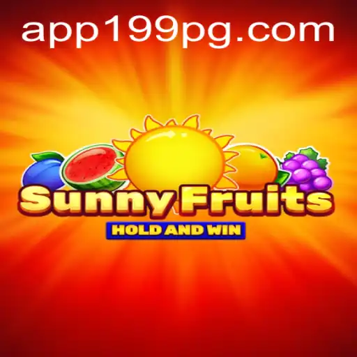 SunnyFruits: Descubra o Encanto do Novo Jogo Online da 199PG.COM
